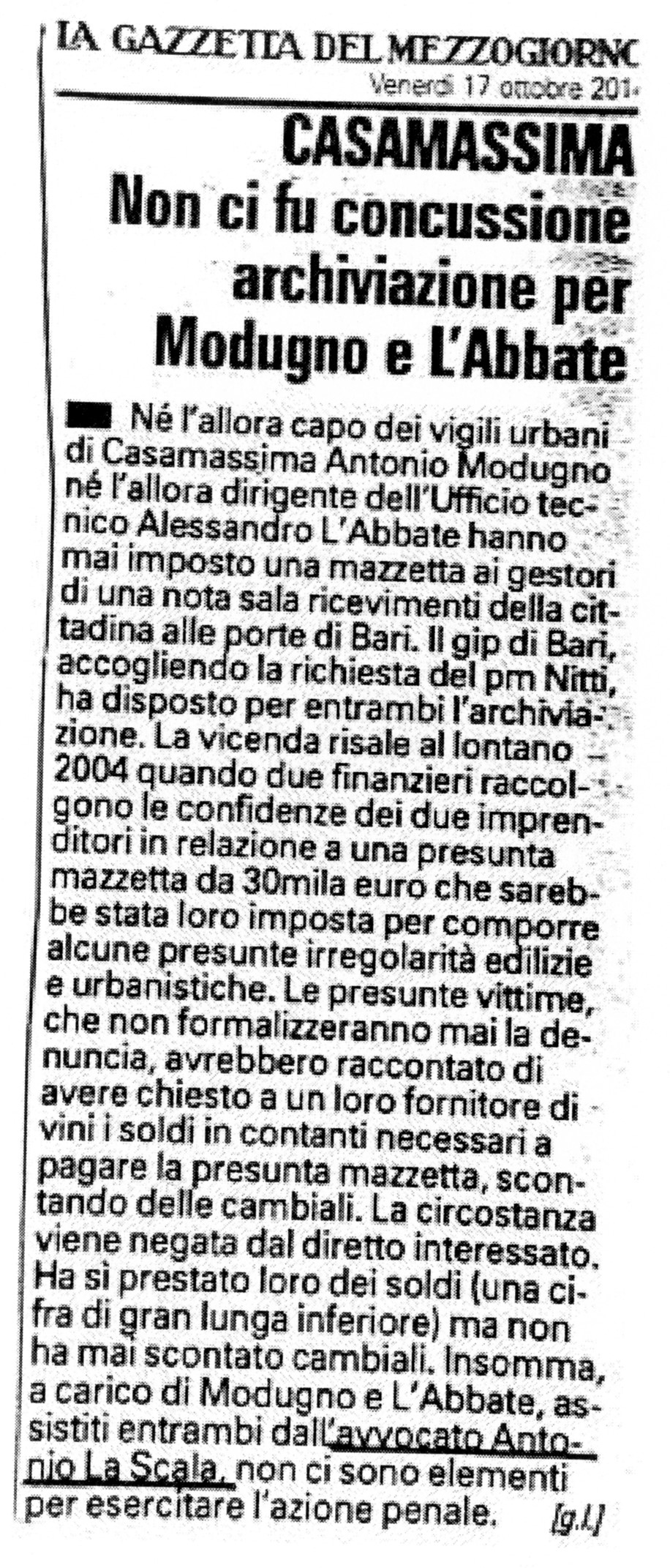 1 Non ci fu concussione da parte dei Vigili. Archiviazione per il capo dei vigili urbani di Casamassima e il dirigente dell'ufficio tecnico.