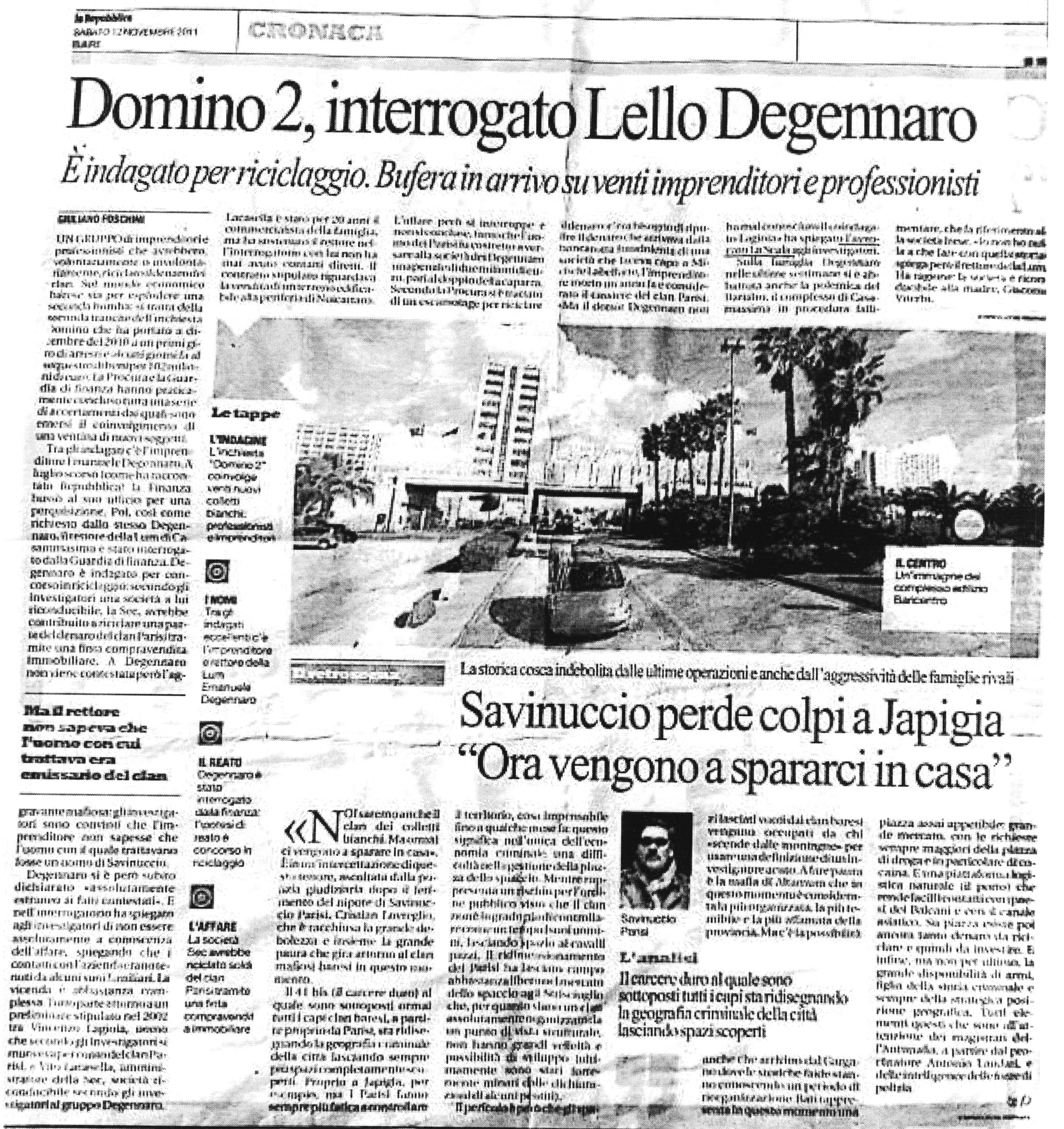 1 Domino 2, Interrogato L.D. É indagato per riciclaggio. Bufera in arrivo su venti imprenditori e professionisti.