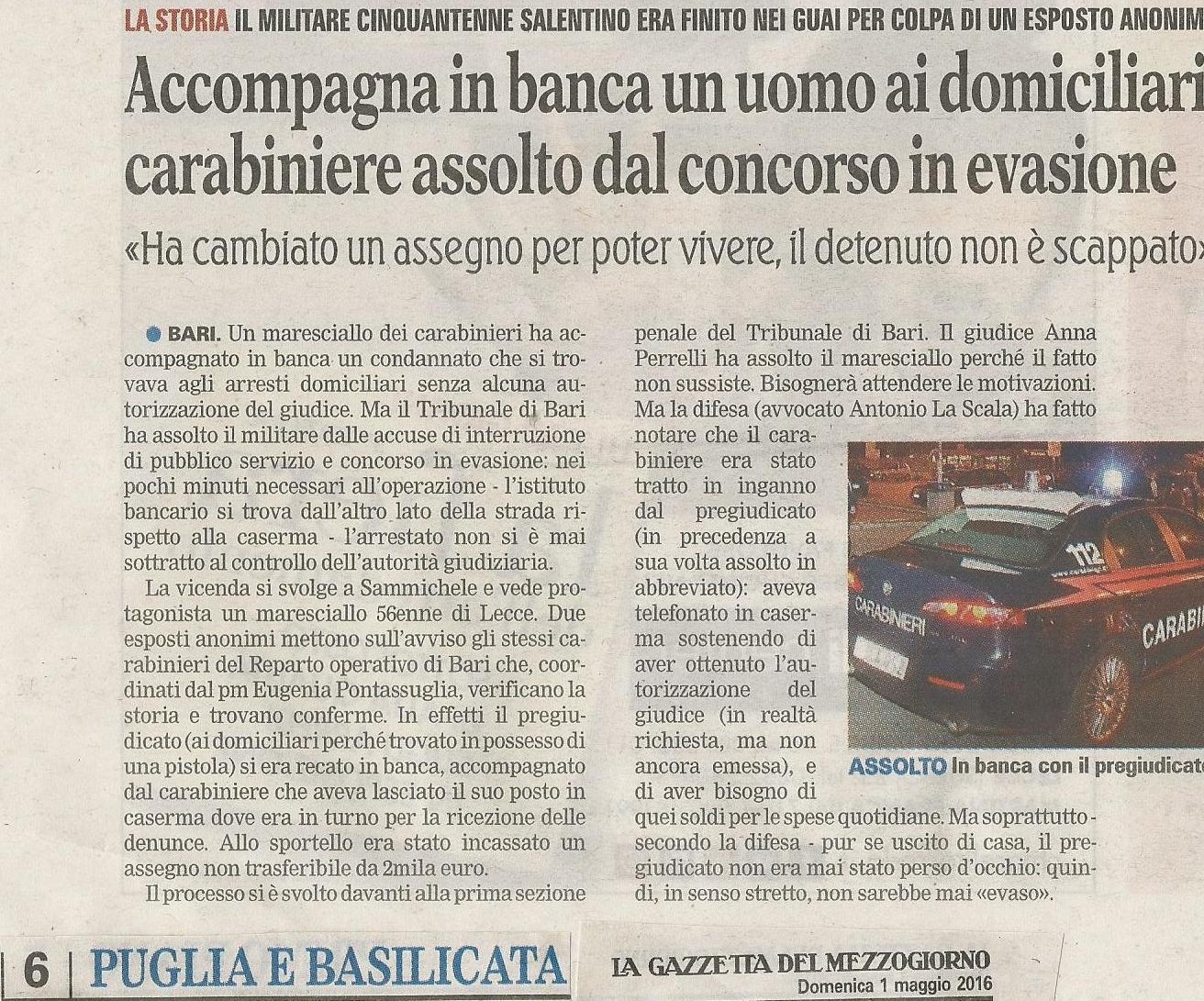 1 Accompagna in banca un uomo ai domiciliari carabiniere assolto dal concorso in evasione