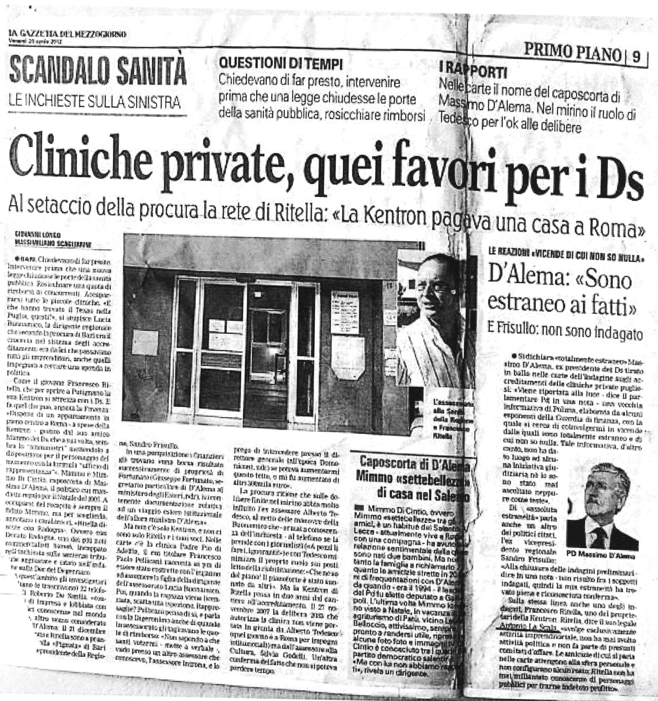 1 Cliniche private, quei favori per i Ds. Al setaccio della procura la rete di R: 