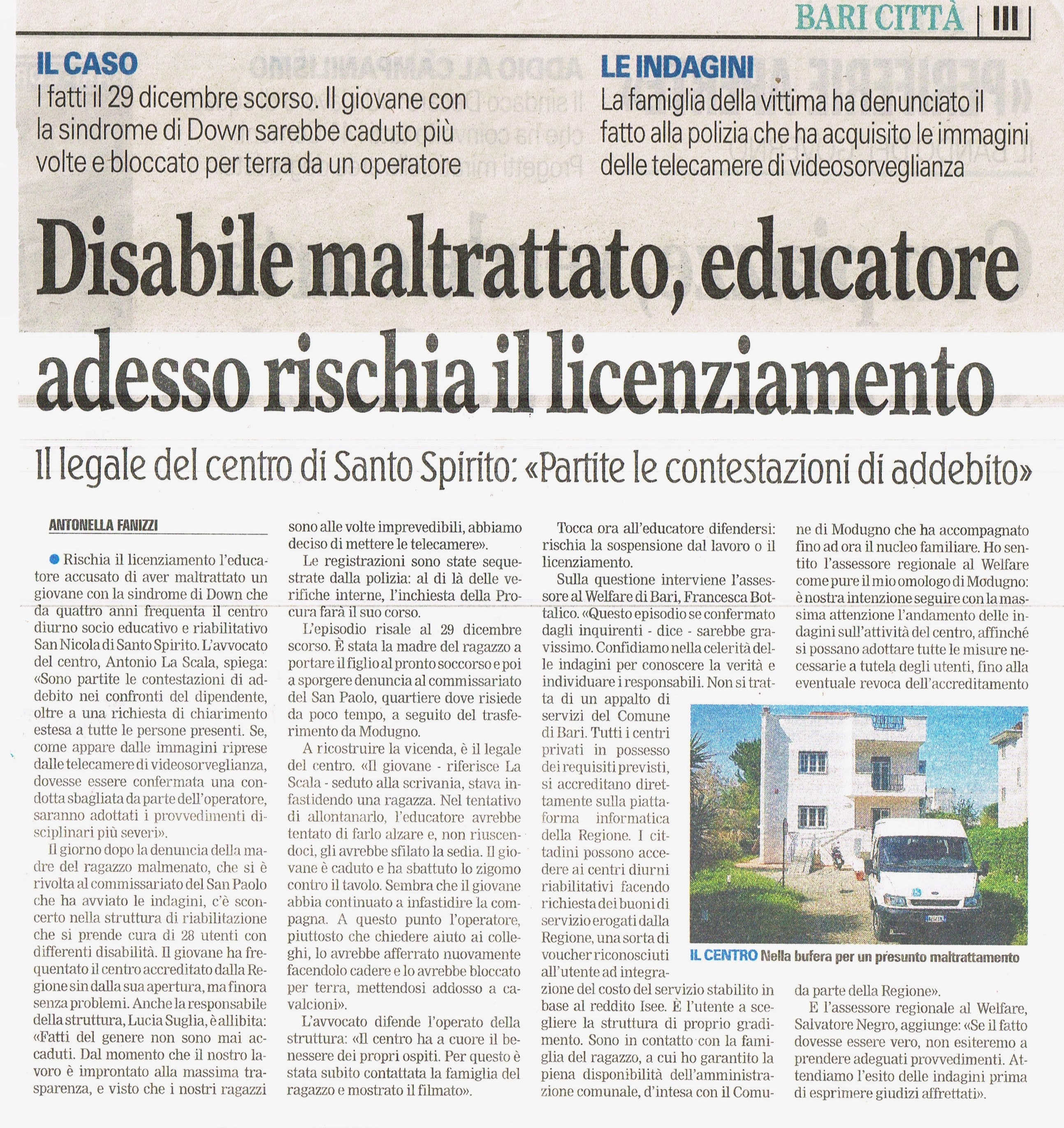 1 Disabile maltrattato, educatore adessa rischia il licenziamento