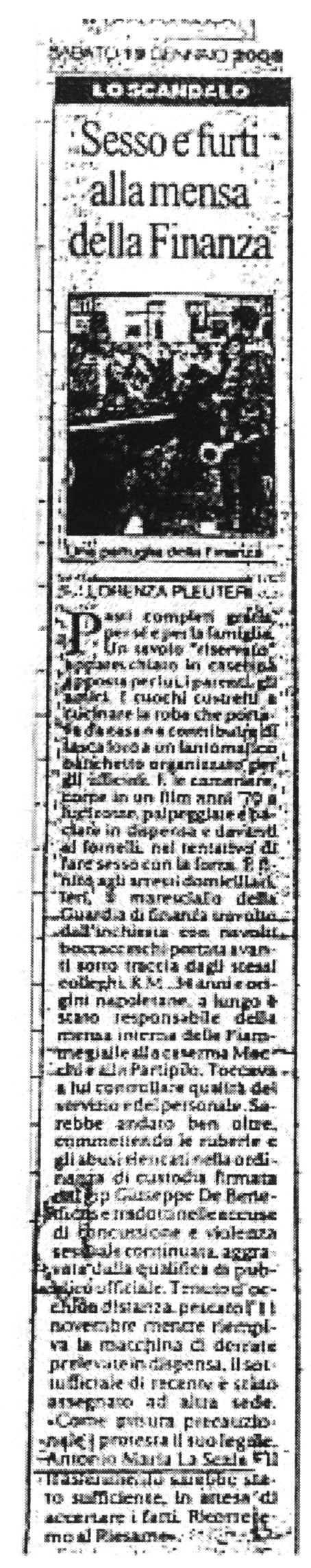 1 Sesso e furti alla mensa della Finanza