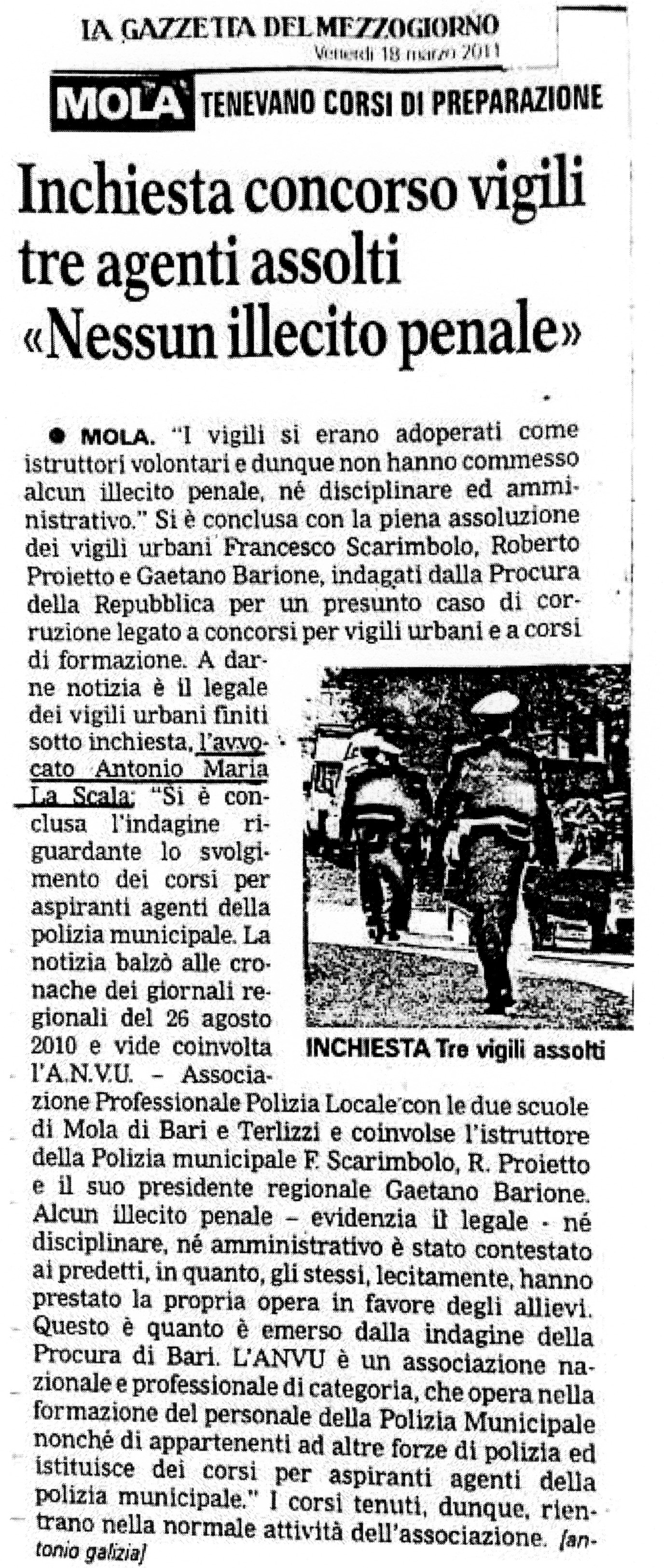 1 Inchiesta concorso vigili. Tre agenti assolti «Nessun illecito penale». I Vigili tenevano corsi di preparazione