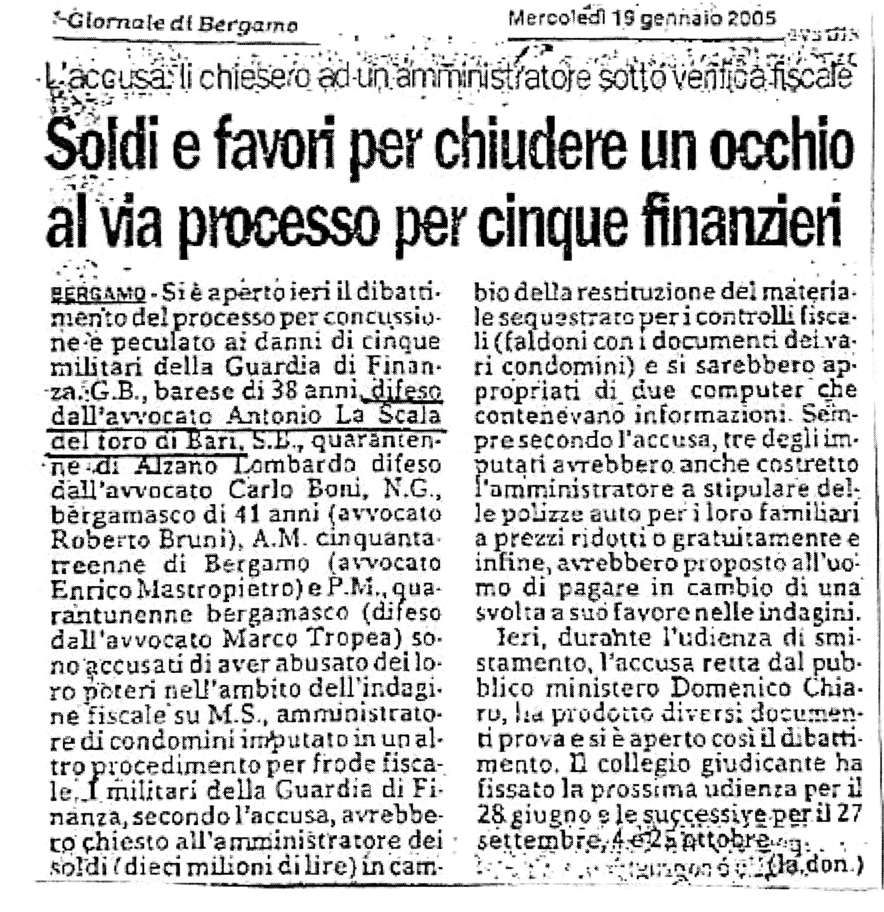 1 Soldi e favori per chiudere un occhio. Al via il processo per cinque finanzieri. Li chiesero ad un amministratore sotto verifica fiscale