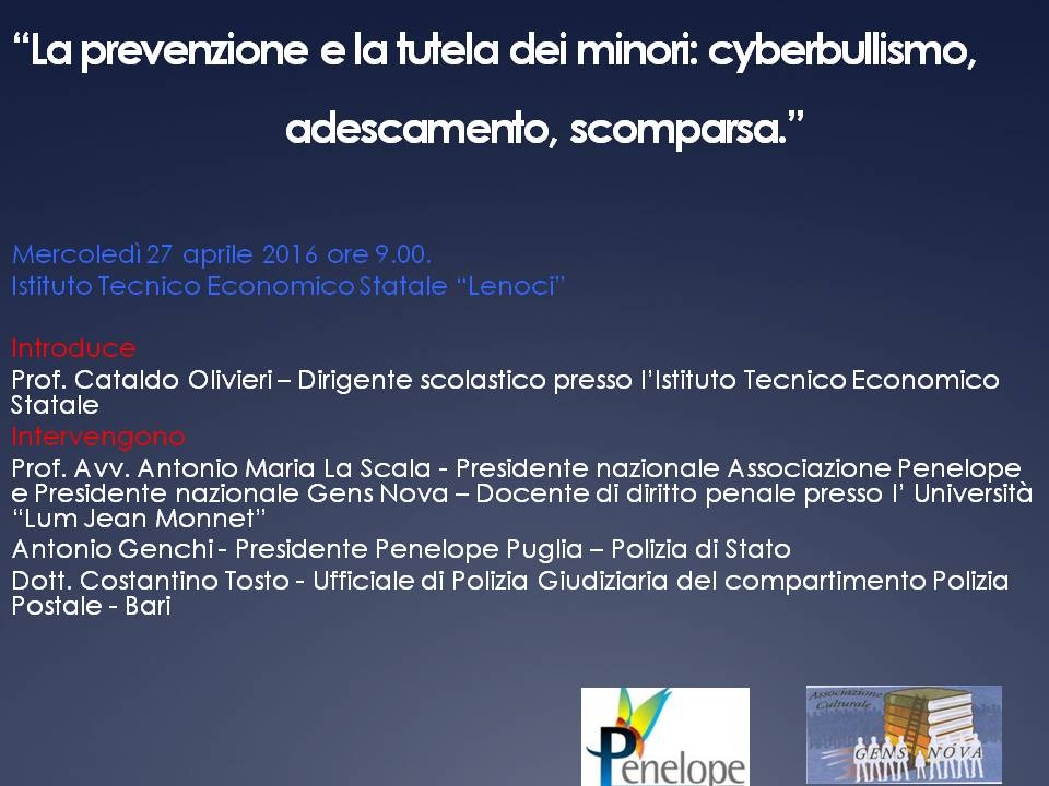 1 La prevenzione e la tutela dei minori: cyeberbullismo, adescamento e scomparsa.